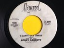 NORTHERN SOUL. BOBBY GARRETT.  I CANT GET AWAY. DEMO