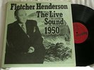 FLETCHER HENDERSON Live Sound 1950 Lucky Thompson Dick Vance Eddie Barefield LP