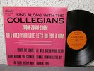 COLLEGIANS  WINLEY 6004  SING ALONG WITH...  VG+/M-  $300.00