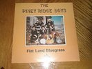 PINEY RIDGE BOYS / FLAT LAND BLUEGRASS   King Bluegrass Album   MINT   SEALED