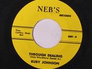RUBY JOHNSON: Through Dealing / I've Been Hurt 45 (sl label wear) rare Soul