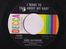 LEON HAYWOOD: You Don't Have To See Me Cry / I Don't Want To Talk About It Baby
