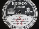 Arthur Collins & Harlan - Go 'Long Mule / Since Mother Bobbed Her Hair - Edison