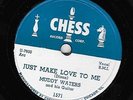 Estate 78 #11 Chess 1571 Muddy Waters Just Make Love to Me