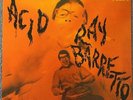 Ray Barretto ?– Acid RARE LP Vinyl Reissue 2008 MINT Stereo Multi-Colored Labels