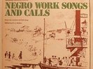 NEGRO WORK SONGS AND CALLS LP Vinyl Library Of Congress AFS-L8 VG+ HEAR T-882