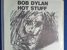 BOB DYLAN Hot Stuff LP Rare 150 pressed Outtakes