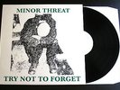 MINOR THREAT Try Not To Forget LP RARE TEST PRESSING Dischord SSD SXE KBD MINT