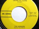 * AVENGERS Crying All Alone/No Wonder RARE GARAGE NORTHERN SOUL Mr Genius HEAR
