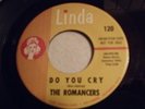 THE ROMANCERS - 1965 SOUL PROMO 45  LINDA 120  DO YOU CRY / LOVES THE THING  NM-