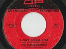 RARE ORIG NORTHERN SOUL X-OVER SWEET 45 - THE MASQUERADERS - I AIN'T GONNA STOP
