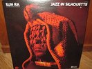 SUN RA Jazz In Silhouette LP - 1975 Reissue Pressing Of 1958 SATURN Pressing