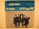 GEORGE MARTIN - A HARD DAY'S NIGHT/I SHOULD HAVE KNOWN BETTER - UA 750