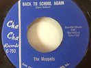The Moppets 1966 Back To School Again 45 Cha Cha# C-753  Girl Garage NM