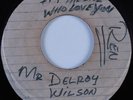 Reggae 45 DELROY WILSON I'm The One Who Loves You BLANK HEAR