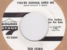 NORTHERN SOUL RARE  - TED FORD - YOU'RE GONNA NEED ME - SOUND STAGE 7 DJ COPY
