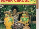 RARE EP SUPER CERCUL N°2   AFRO LATIN RUMBA Congo Stenco Brazzaville