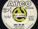 The Dynells - LET ME PROVE THAT I LOVE YOU / CALL ON ME - Atco 6638 WLP DJ Promo