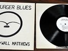 Biff Rose, Wall Matthews ?– Hamburger Blues LP 1974 Near Mint