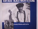 RAY AGEE: Black Night Is Gone LP (Sweden) Blues & R&B