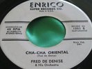 Rare Latin 45 : Fred De Denise & Orch.    I'm Dancing The Pachanga   Enrico 1003