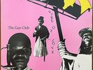 THE GUN CLUB Fire Of Love (1981) LP Beggars Banquet  UK IMPORT  Blues Punk
