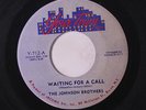 rare Soul 45 JOHNSON BROTHERS waiting for a call YOUR TOWN Hear