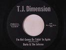 DARIO & INFERNO: I'm Not Gonna Be Takin' In Again / Brother, Where Are You 45 (