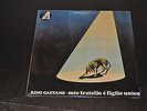 LP 33 RINO GAETANO MIO FRATELLO E' FIGLIO UNICO LMT EDT NUM CLEAR SONY SIGILLATO