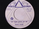 WILLIE FISHER: Put Your Lovin' On Me / Take Time To Know Her 45 rare Soul