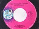 OTIS LEAVILL: When The Music Grooves / Let Her Love Me 45 (co, classy Northern