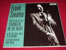 FRANK SINATRA - STRANGERS IN THE NIGHT *** 12