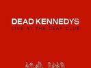 Live at the Deaf Club [VINYL] Dead Kennedys Vinyl