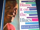 1960 Willie Hayden Blame It On The Blues LP