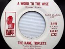 KANE TRIPLETS 45 Spanish Boy Word To The Wise WLP PROMO Northern Soul E1537