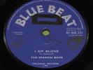 THE SPANISH BOYS I Am Alone BUSTER'S ALL STARS Vera Cruz  Orig UK BLUE BEAT 1965