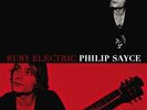 Ruby Electric - Philip Sayce (2011, Vinyl NEW)