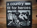 A COUNTRY FIT FOR HEROES - VOL 2 - 12