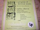 CARLOS CHAVEZ A Program Of Mexican Music 10