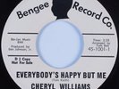Northern Soul 45 CHERYL WILLIAMS Everybody's Happy But Me BENGEE NM HEAR