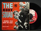 THE RIOT SQUAD - I WANNA TALK ABOUT MY BABY RARE FRENCH PYE PNV 24.134