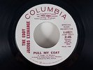 1969 THE EDDY JACOBS EXCHANGE “PULL MY COAT” Columbia Promo 45 M- **RARE FUNK**