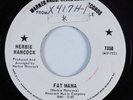Funky Jazz 45 HERBIE HANCOCK Fat Mama WB HEAR