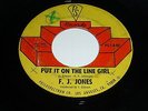 F.J. Jones Put It On The Line Girl 45 Rare Funk Crossover Northern Soul Killer