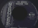 NORTHERN SOUL 45- ROYAL SPADES- I'M GONNA VOODOO YOU/ Marquee