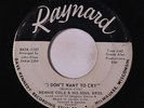 BENNIE COLE & SOUL BROS.: I Don't Want To Cry / Love You Till I Die 45 rare Sou