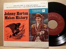 Johnny Horton Makes History V 3 - 45 ep w/ps  Bonus North To Alaska 45 w/ps