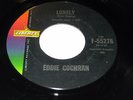 EDDIE COCHRAN   LONELY b/w SWEETIE PIE   LIBERTY F-55278  1960   EX/EX
