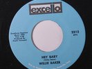 WILLIE BAKER: Hey Baby / Don't Let Nobody Know 45 Hear  (funky Northern Soul R&