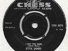 ETTA JAMES: I GOT YOU BABE / I WORSHIP THE GROUND U WALK ON (UK CHESS 8076) SOUL